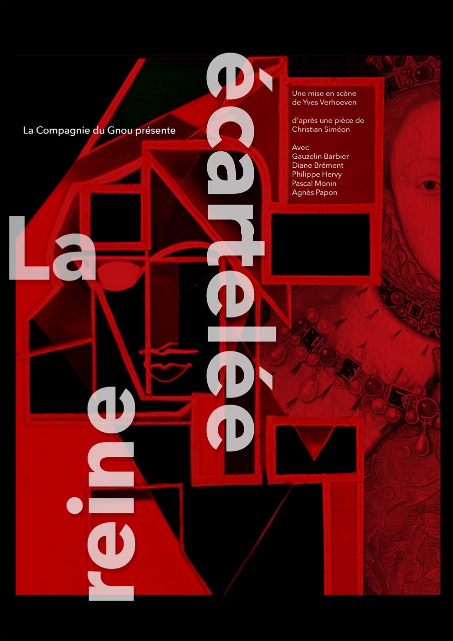 La reine écartelée - Cie du Gnou - Grande